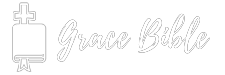 Grace Bible Church Grace Bible Church